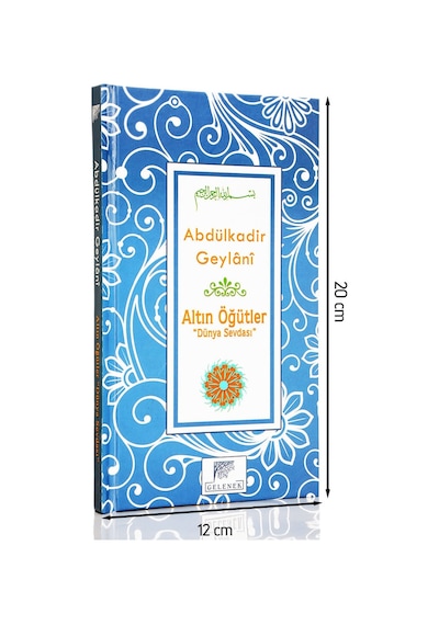 Abdulkadir Geylani Altın Öğütler Dünya Sevdası-1557