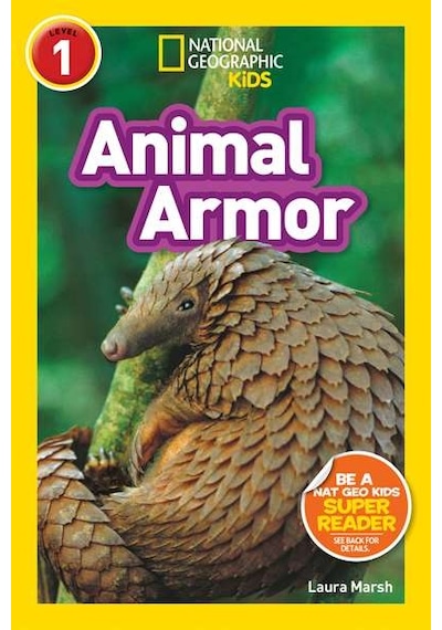 National Geographic Kids Readers: Animal Armor (L1) 9781426330346