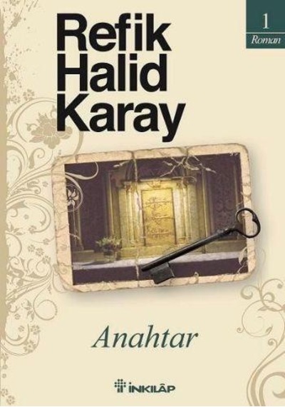 Anahtar - Refik Halid Karay - İnkılap Yayınları