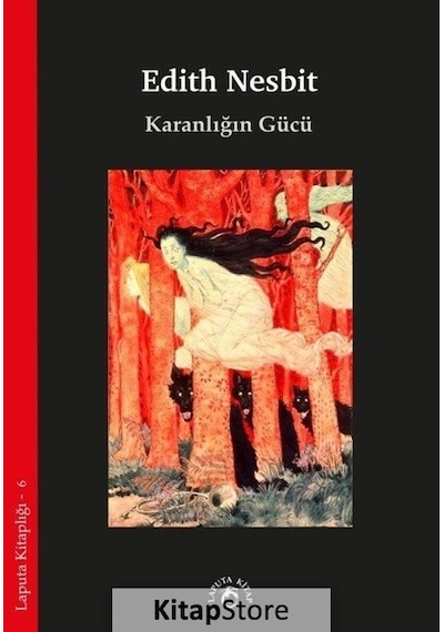Karanlığın Gücü - Edith Nesbit - Laputa Kitap