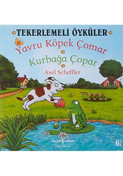 Yavru Köpek Çomar Kurbağa Çopar: Tekerlemeli Öyküler