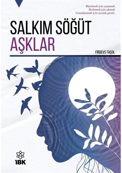 Salkım Söğüt Aşklar - Firdevs Taşol - İBK
