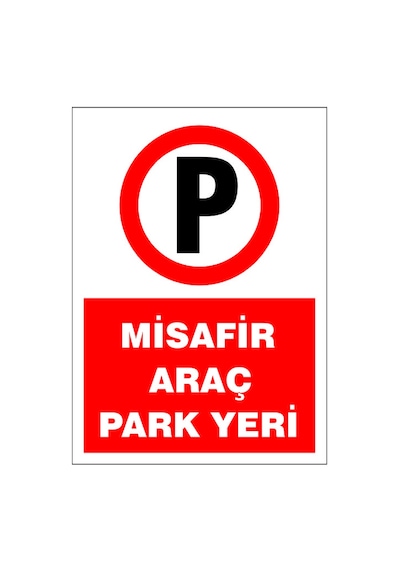Misafir Araç Park Yeri, İsg Uyarı Levhası