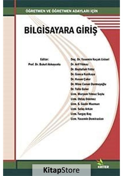 Öğretmen ve Öğretmen Adayları İçin Bilgisayara Giriş - Gonca Kızılkaya - Kriter