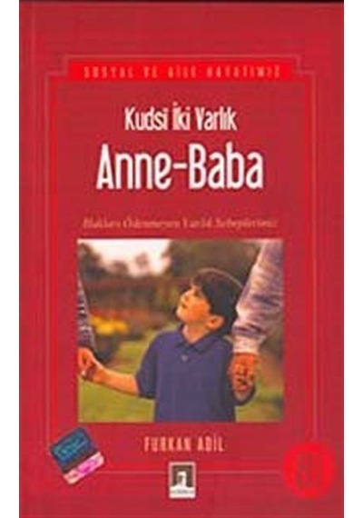 Kudsi İki Varlık Anne Baba küçük boy / Furkan Adil