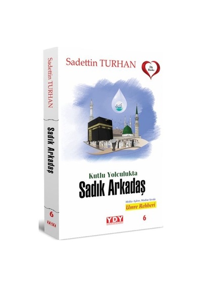 Kutlu Yolculukta Sadık  Arkadaş