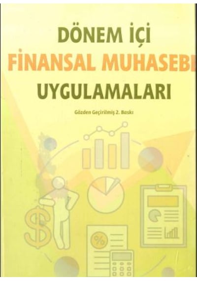 Dönem İçi Finansal Muhasebe Prof Dr Seçkin Gönen, Öğretim Görevlisi Yusuf Galip