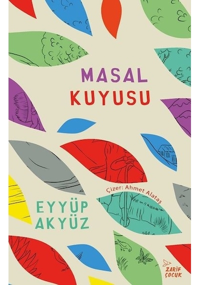 Masal Kuyusu - Eyyüp Akyüz - Zarif Çocuk