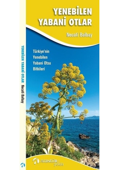 Yenebilen Yabani Otlar - Necati Balbay - Avantür
