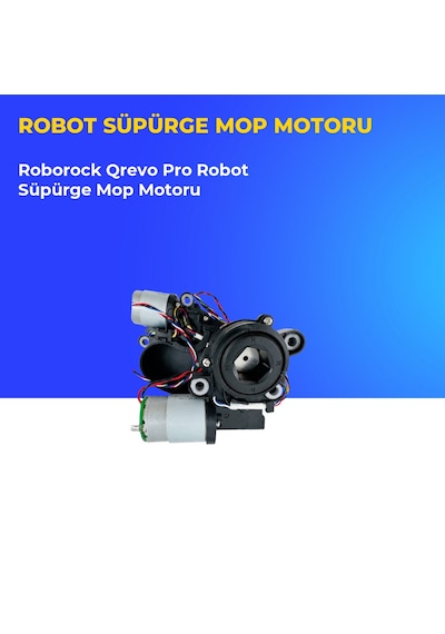 Roborock Qrevo Pro Robot Süpürge Mop Motoru