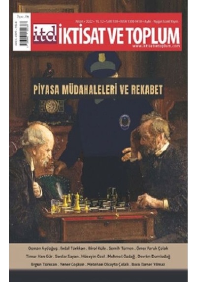 Iktisat ve Toplum Dergisi 138. Sayı Piyasa Müdahaleleri ve Rekabe