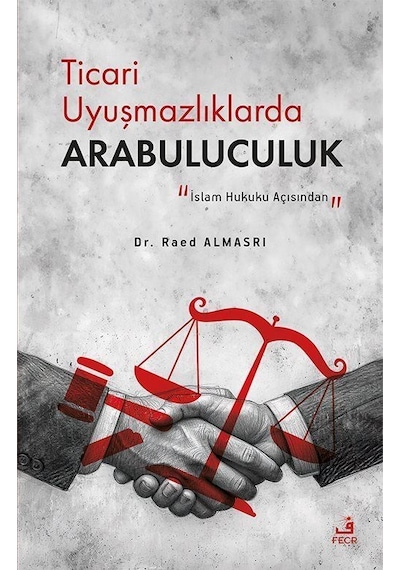 Ticari Uyuşmazlıklarda Arabuluculuk / Read Almasri