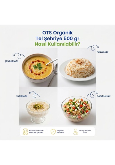 Ots Organik Tel Şehriye 500 gr (Organik Sertifikalı, Pestisit Analizli)