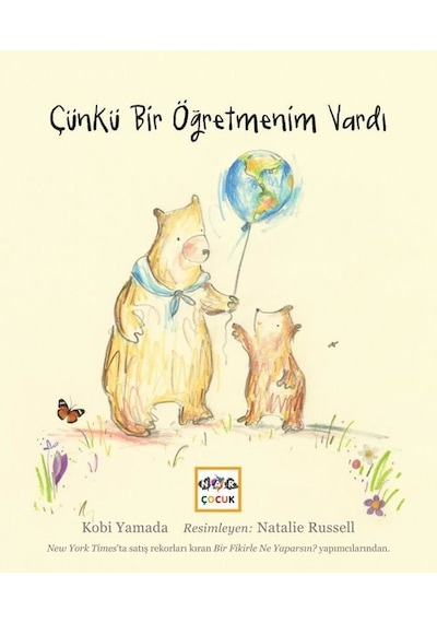 Çünkü Bir Öğretmenim Vardı - Kobi Yamada - Nar Çocuk