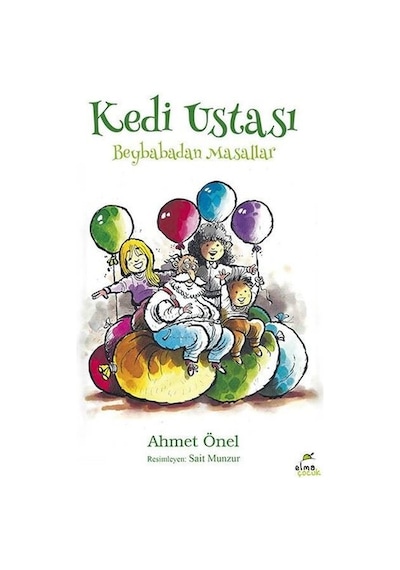 Kedi Ustası-Beybabadan Masallar - Ahmet Önel - Elma Yayınevi