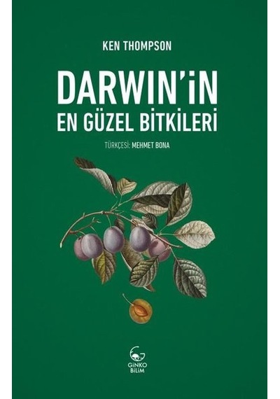 Darwin'in En Güzel Bitkileri  - Ken Thompson  - Ginko Bilim