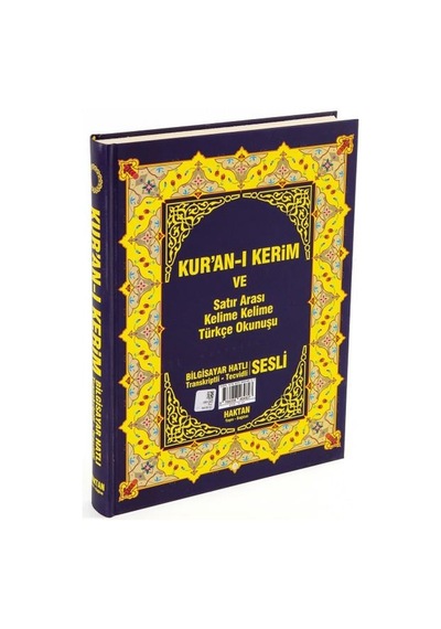 Kur'an-ı Kerim ve Satır Arası Kelime Kelime Türkçe Okunuşu Sesli-Rahle Boy- Haktan Yayınları