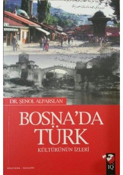 Bosna'Da Türk Kültürünün Izleri