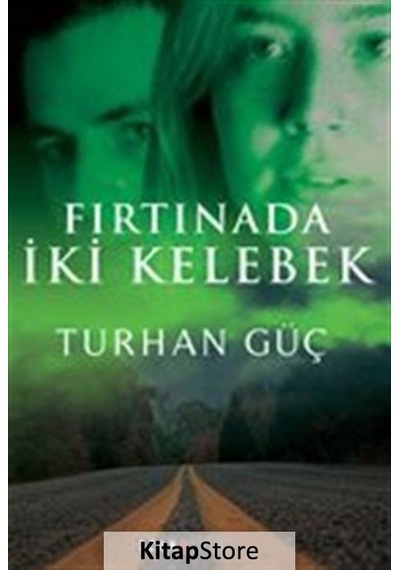 Kitapstore Fırtınada Iki Kelebek / Turhan Güç