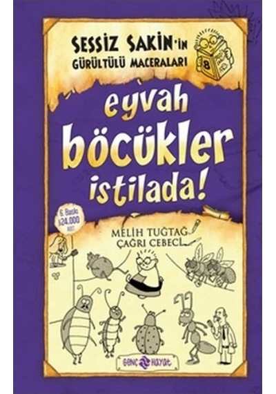 Sessiz Sakin'in Gürültülü Maceraları 08 - Eyvah Böcükler İstilada Ciltli