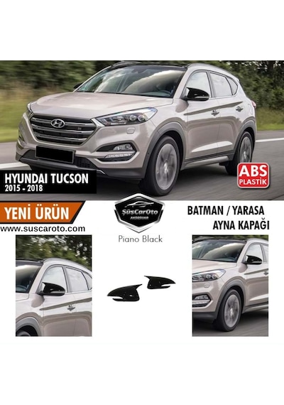 Hyundai Tucson 2015-2018 Uyumlu Batman Yarasa Ayna Kapağı Piano Black ABS Plastik (00) (ŞüsCarOto Aksesuar)
