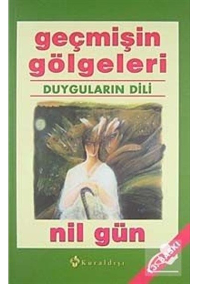 Geçmişin Gölgeleri / Nil Gün
