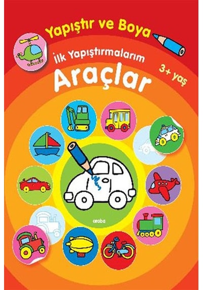 Yapıştır ve Boya İlk Yapıştırmalarım - Araçlar- Parıltı Yayınları