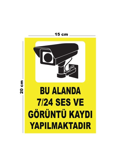 Metal Bu Alanda 7 24 Ses Ve Görüntü Kaydı Yapılmaktadır 15cm X 20cm Uyarı Levhası Yönlendirme Tabela
