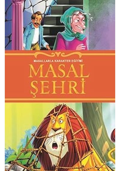 Masal Şehri - Masallarla Karakter Eğitimi- Halk Kitabevi