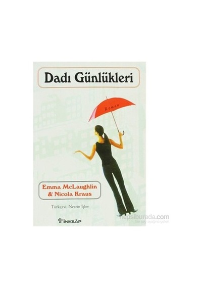 Bir Dadının Günlükleri: Anılar Ve Yaşam Deneyimleri