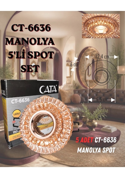 Cata Manolya Spot Set 5 Adet Ct-6636 Spot+ 5 Adet Ct-4215 Günışığı+ 5 Adet Ct-9263 Duy Rose