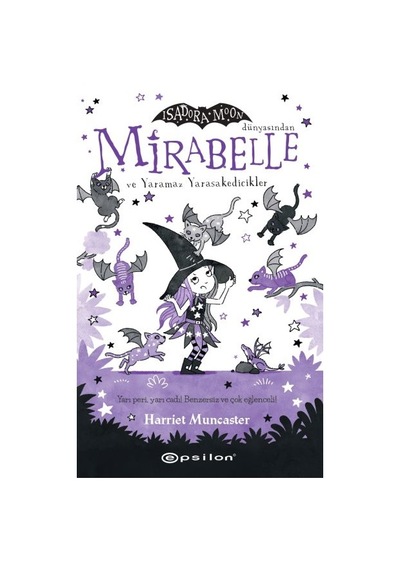 Mirabelle Ve Yaramaz Yarasakedicikler - 5 - Qhdh-899466