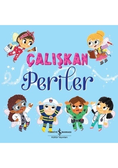 Çalışkan Periler