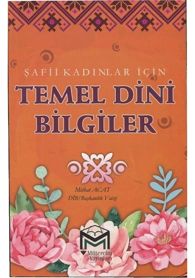 Şafii Kadınlar İçin Temel Dini Bilgiler- Mütercim Yayınları