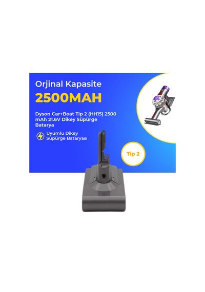 Dyson Car+boat Tip 2 Hh15 2500 Mah 21.6v Dikey Süpürge Batarya