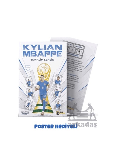 Hayalim Sensin: Kylian Mbappe Bal Porsuğu Yayınları