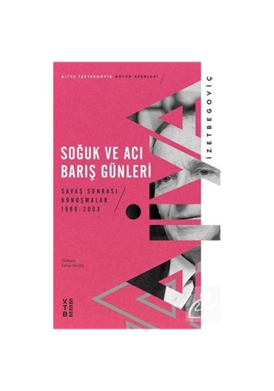 Soğuk Ve Acı Barış Günleri / Savaş Sonrası Konuşmalar 1996-200... 9786258094534