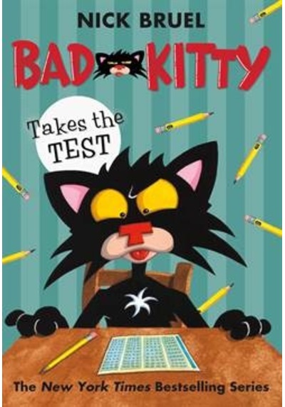 Bad Kitty Takes The Test 9781250143549