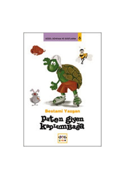 Paten Giyen Kaplumbağa - Bestami Yazgan - Nar Çocuk