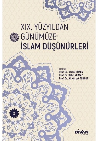 Xıx. Yüzyıldan Günümüze İslam Düşünürleri Cilt 2