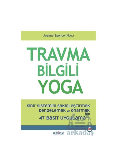 Travma Bilgili Yoga Psikonet Yayınları