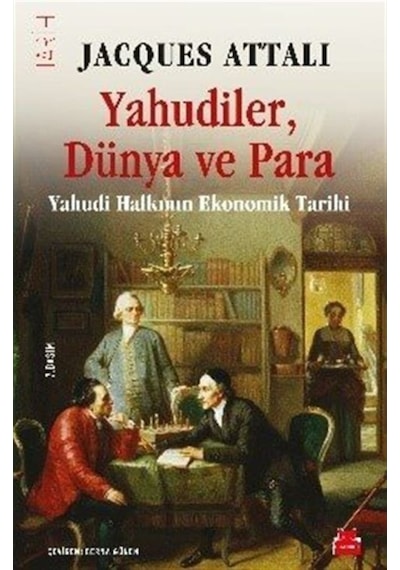 Yahudiler, Dünya Ve Para / Jacques Attali 9786054927432