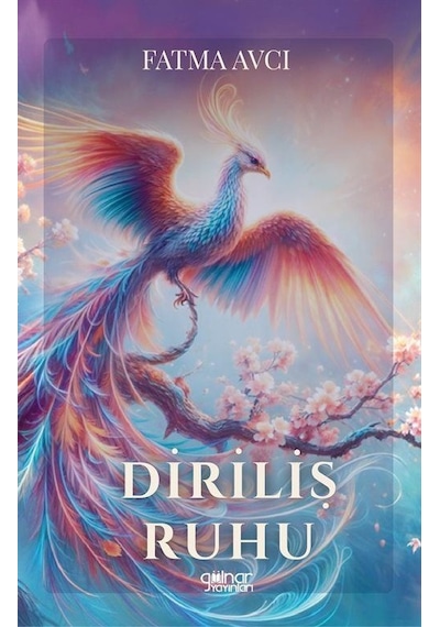 Diriliş Ruhu / Fatma Avcı