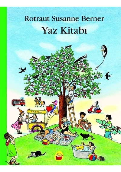 Yaz Kitabı - Rotraut Susanne Berner - Kuraldışı Yayınları