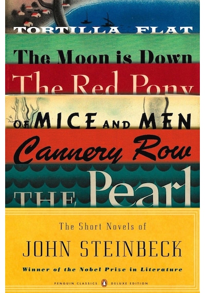 The Short Novels Of John Steinbeck: Penguin Classics Deluxe Edition