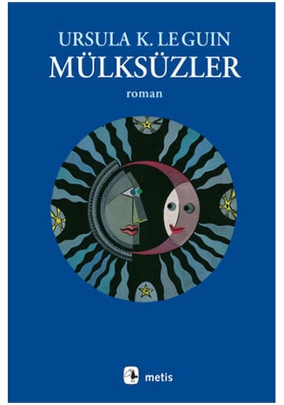Mülksüzler - Ursula K. Le Guin - Metis Yayınları