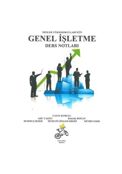 Genel İşletme Ders Notları Myo Ahu Yazıcı,başak Doğan 2.el