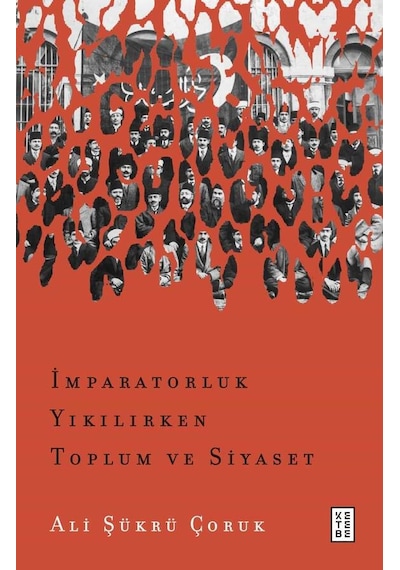 Ketebe İmparatorluk Yıkılırken Toplum Ve Siyaset