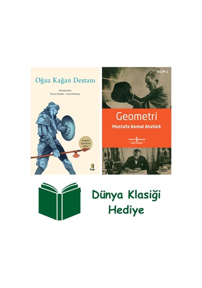 Oğuz Kağan Destanı + Geometri + Dünya Klasiği Hediye