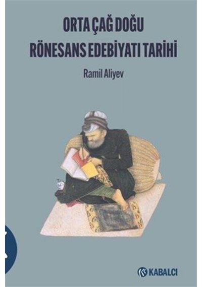 Orta Çağ Doğu Rönesans Edebi Yatı Tari Hi / Ramil Aliyev